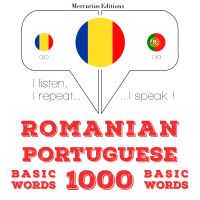 Portugheză - Romania: 1000 de cuvinte de bază