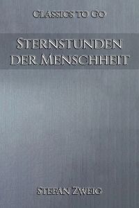 Sternstunden der Menschheit