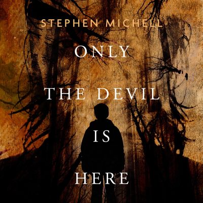 Only the Devil Is Here