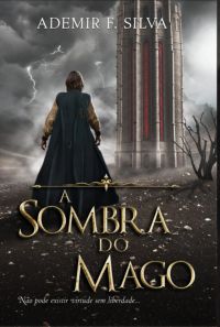 A Sombra Do Mago