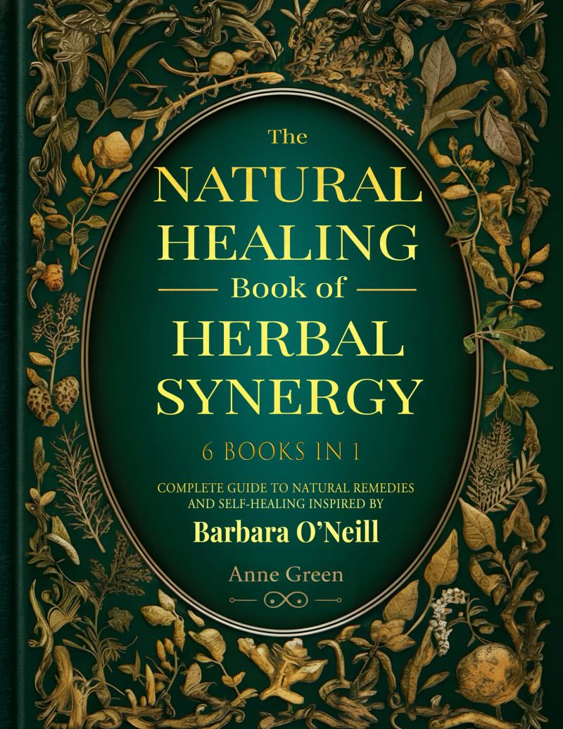 The Natural Healing Book of Herbal Synergy