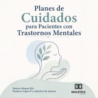 Planes de Cuidados para Pacientes con Trastornos Mentales