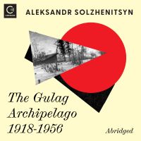 The Gulag Archipelago 1918-1956