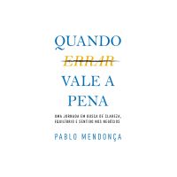 Quando Errar Vale a Pena