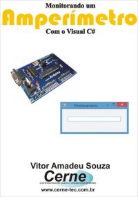Monitorando Um Amperímetro Com O Visual C#