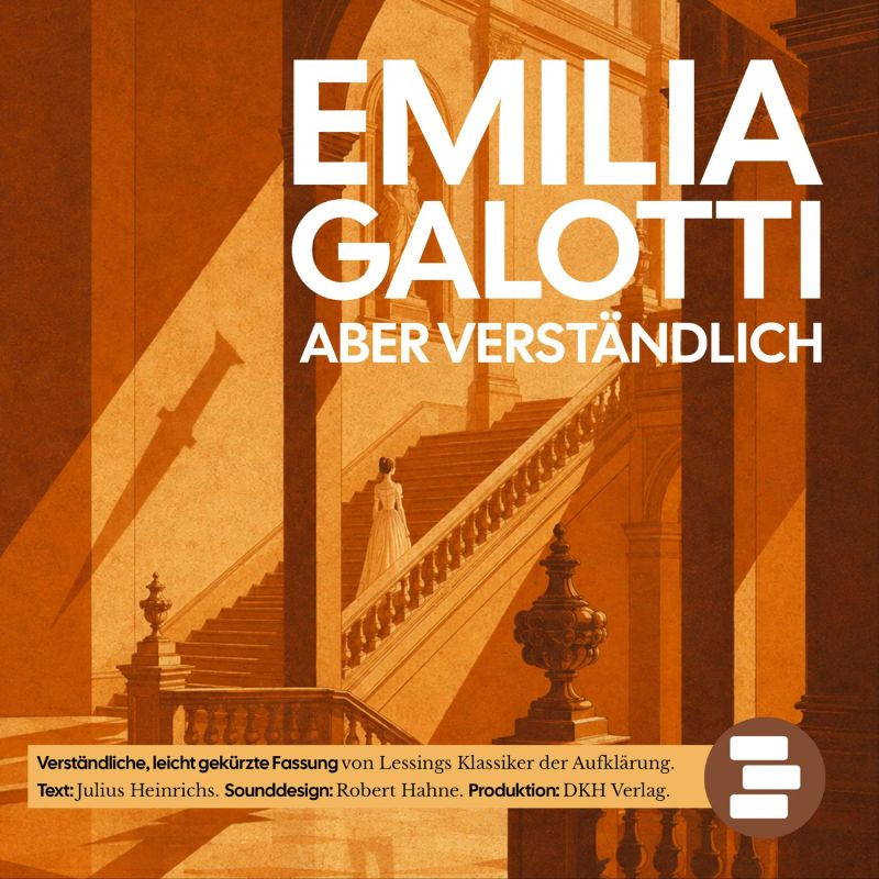 Emilia Galotti. Aber verständlich
