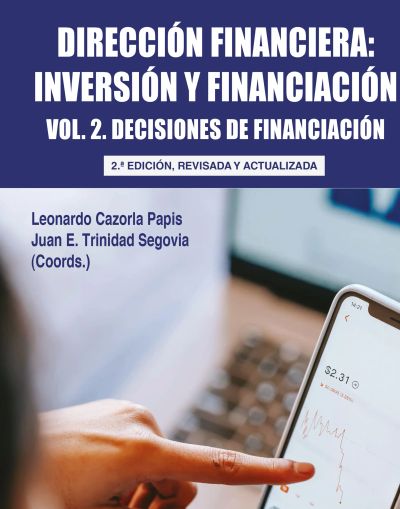 Dirección financiera: inversión y financiación, Volumen 2; Segunda edición