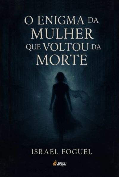 O Enigma Da Mulher Que Voltou Da Morte