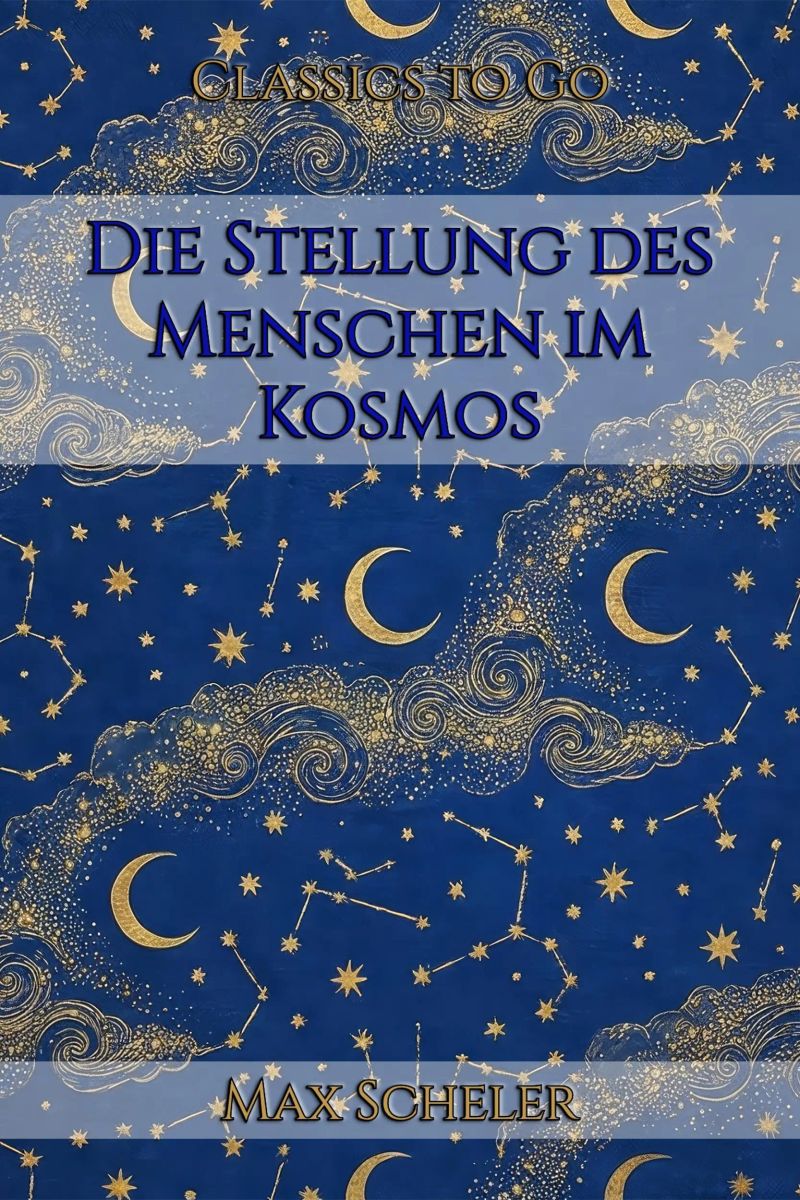 Die Stellung des Menschen im Kosmos