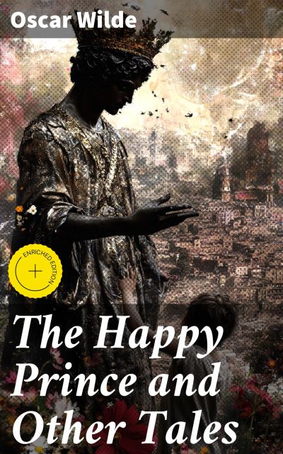 The Happy Prince and Other Tales