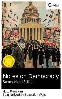 Notes on Democracy (Summarized Edition)
