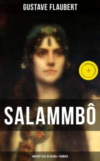 Salammbô - Ancient Tale of Blood & Thunder