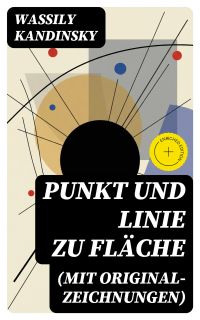 Punkt und Linie zu Fläche (Mit Original-Zeichnungen)