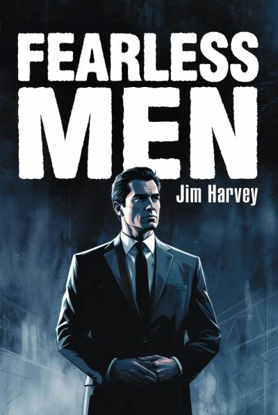 FEARLESS MEN