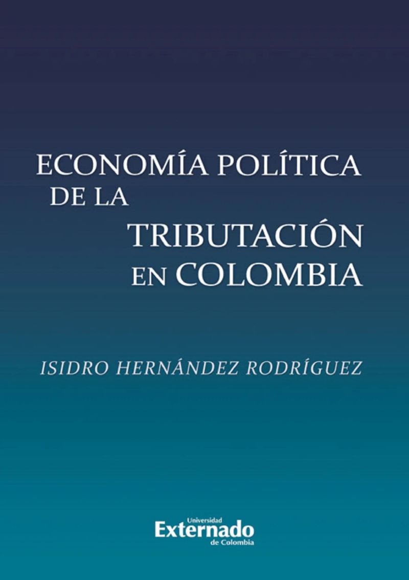 Economía política de la tributación en Colombia