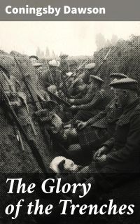 The Glory of the Trenches