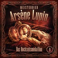 Meisterdieb Arsène Lupin - Folge 9: Das Hochzeitsmedaillon