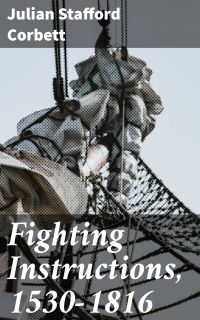 Fighting Instructions, 1530-1816