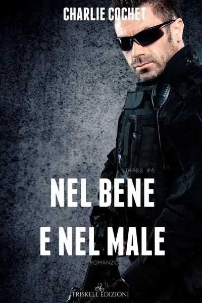 Nel bene e nel male (THIRDS Vol. 8)