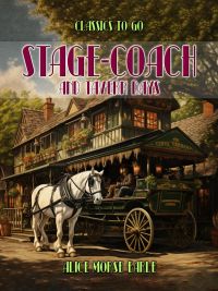 Stage-Coach And Tavern Days