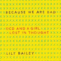Because We Are Bad