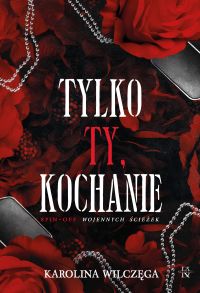 Tylko ty, kochanie