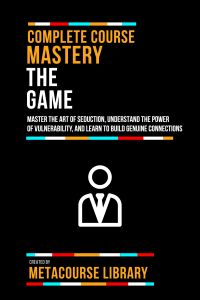 Complete Course Mastery The Game