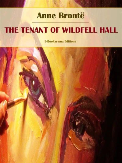 The Tenant of Wildfell Hall