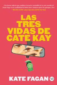 Las tres vidas de Cate Kay