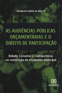 As audiências públicas orçamentárias e o direito de participação