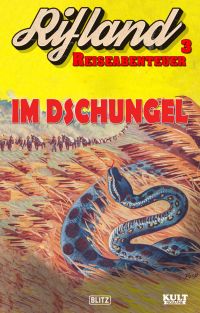 Rifland Reiseabenteuer 03: Im Dschungel