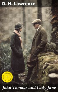 John Thomas and Lady Jane