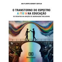 O Transtorno do Espectro Autista na Educação