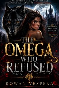 THE OMEGA WHO REFUSED