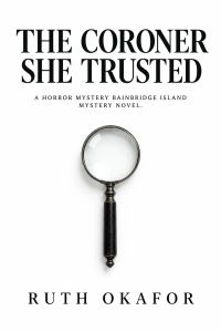 The Coroner She Trusted