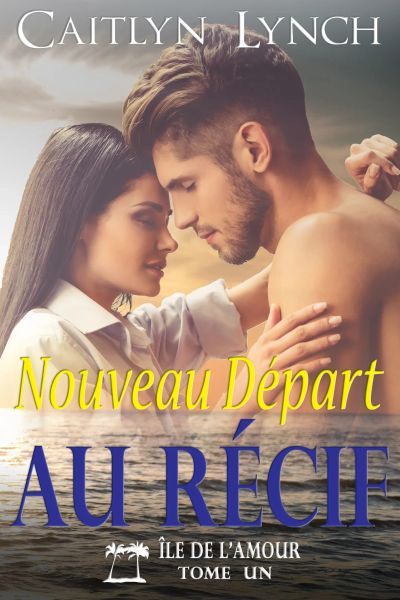 Nouveau Départ au Récif