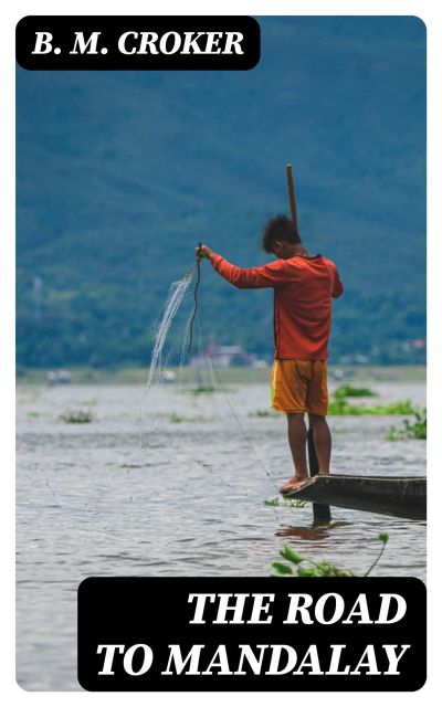 The Road to Mandalay