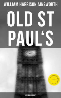 Old St Paul's  (Historical Novel)