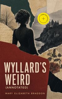 Wyllard's Weird (Annotated)