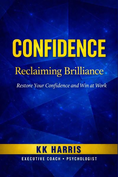 Confidence: Reclaiming Brilliance