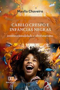 Cabelo crespo e infâncias negras