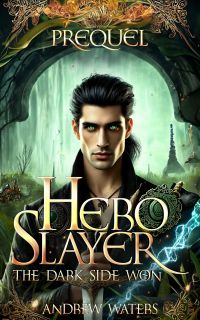 Hero Slayer Prequel