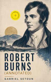Robert Burns (Annotated)