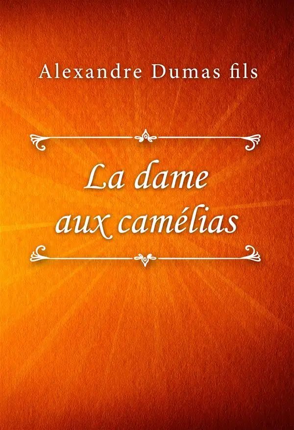 La dame aux camélias