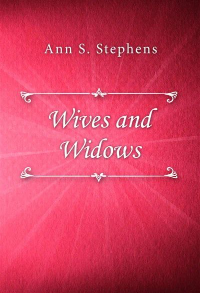 Wives and Widows