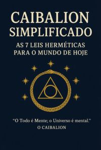 Caibalion Simplificado
