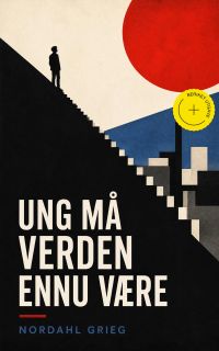 Ung må verden ennu være (Kommentert)