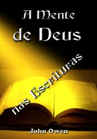 A Mente De Deus Nas Escrituras