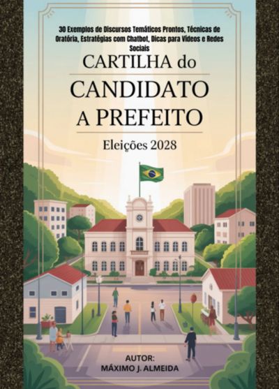Cartilha Do Candidato À Prefeito 2028