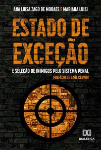 Estado de exceção e seleção de inimigos pelo sistema penal